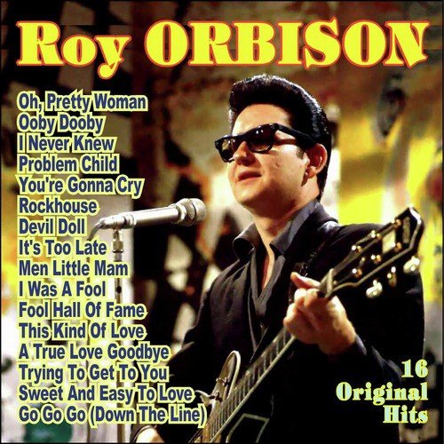 Roy Orbison - Oh, Pretty Woman (lyrics) -  in 2023