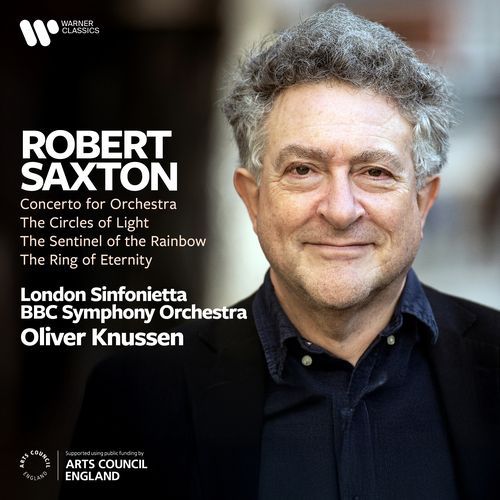Saxton: Concerto for Orchestra, The Circles of Light, The Sentinel of the Rainbow & The Ring of Eternity