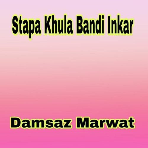 Stapa Khula Bandi Inkar