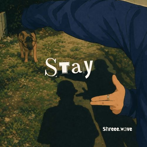 Stay