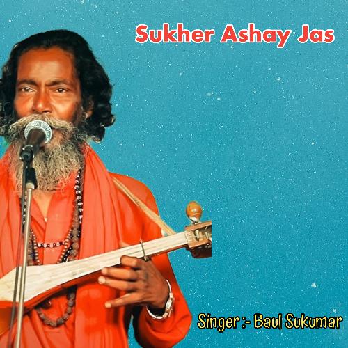 Sukher Ashay Jas