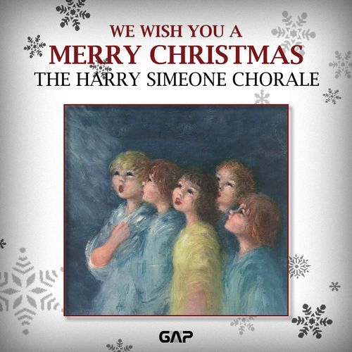 THE HARRY SIMEONE CHORALE - WE WISH YOU A MERRY CHRISTMASS