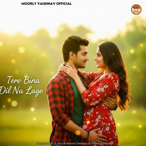 Tere Bina Dil Na Lage