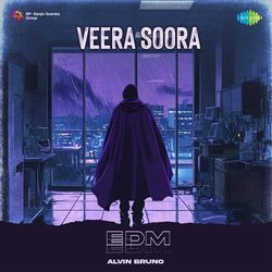 Veera Soora - EDM-AQkpBiJvVWw