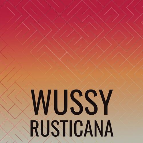 Wussy Rusticana cover art