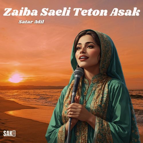 Zaiba Saeli Teton Asak