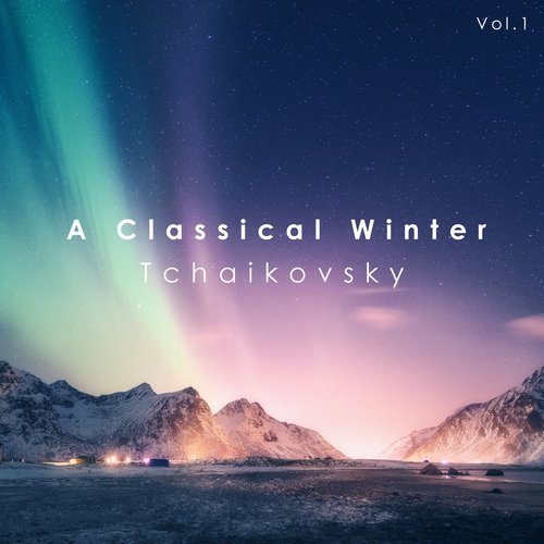 A Classical Winter: Tchaikovsky_poster_image