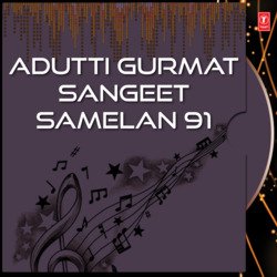 Adutti Gurmat Sangeet Samelan 91 Vol-7