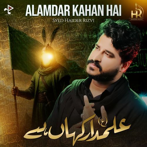 Alamdar Kahan Hai