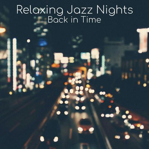 Relaxing Jazz Nights