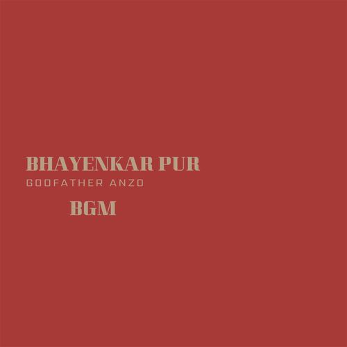 Bhayenkar Pur - BGM