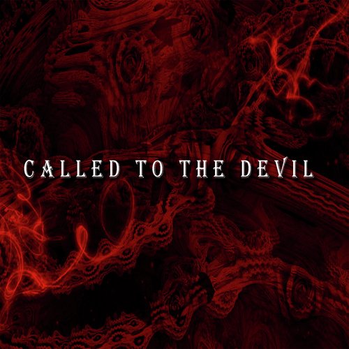 Called to the Devil