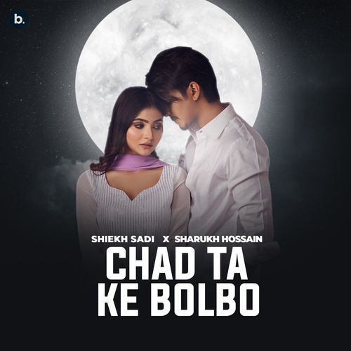 Chad Ta Ke Bolbo_poster_image