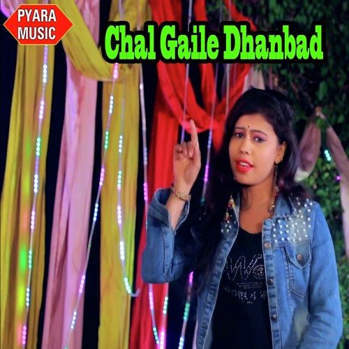 Chal Gaile Dhanbad