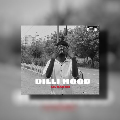 DILLI HOOD