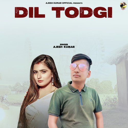 Dil Todgi