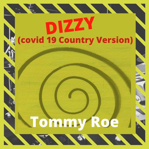 Dizzy (Covid 19 Country Version)