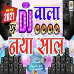 Dj Wala Naya Saal
