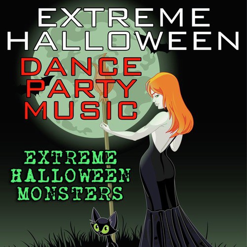 Extreme Halloween Dance Party Music