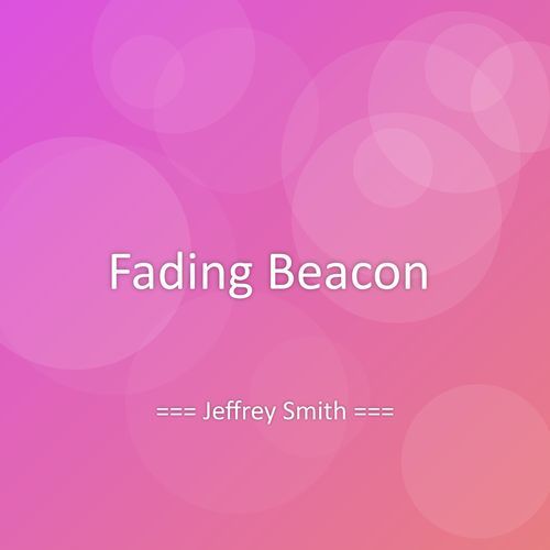Fading Beacon