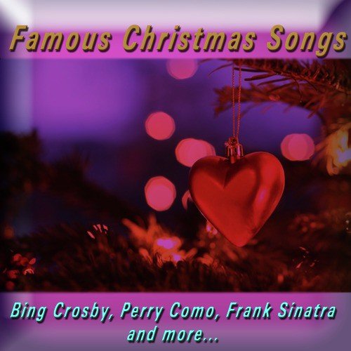 Famous Christmas Songs