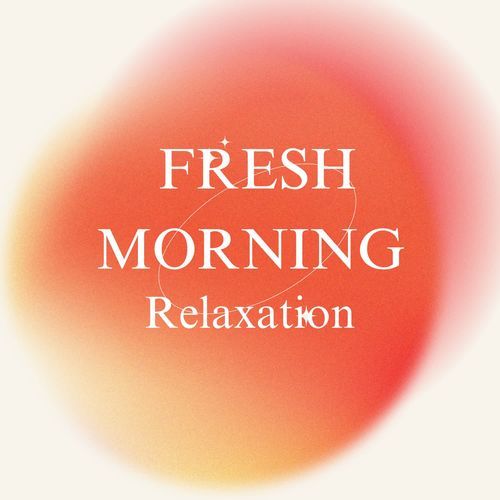 Morning Whispers Relaxation