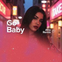 Go Baby (Afro House)