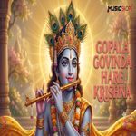 Gopala Govinda Hare Krishna