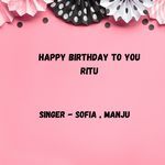 Happy Birthday To You Ritu