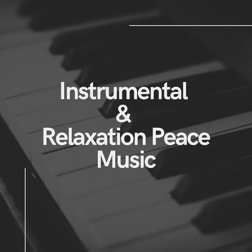 Instrumental Music for Soothing Relaxation