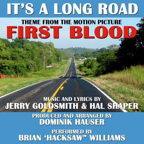 It&#039;s a Long Road (From the Motion Picture &quot;First Blood&quot;) (Vocal)_poster_image