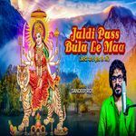 Jaldi Pass Bula Le Maa