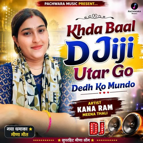 Khda Baal D Jiji Utar Go Dedh Ko Mundo