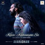 Kisse Kahaniyon Sa (From "Avarudham")