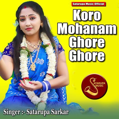 Koro Mohanam Ghore Ghore