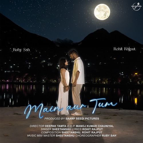 Main Aur Tum