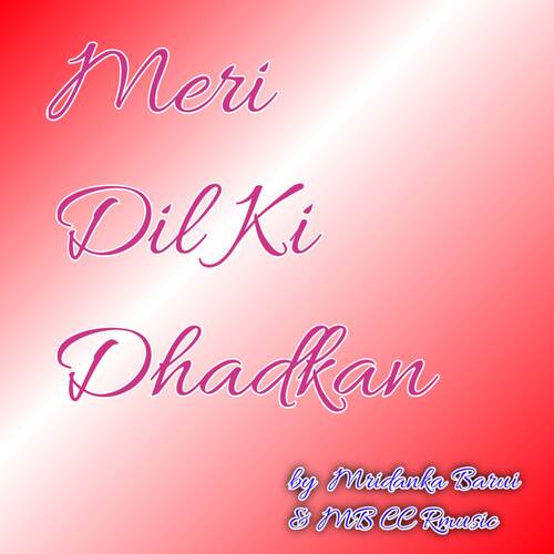 Meri Dil Ki Dhadkan