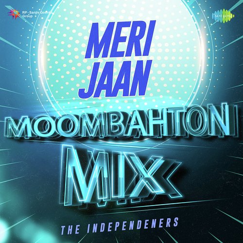 Meri Jaan - Moombahton Mix