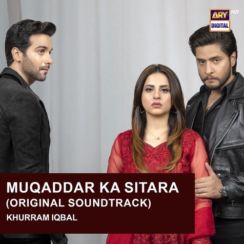 Muqaddar Ka Sitara (Original Soundtrack)