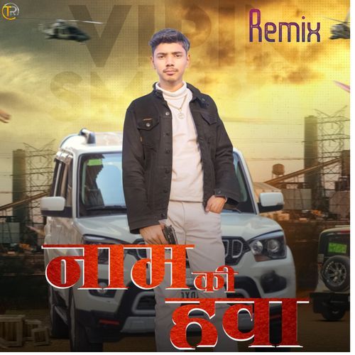 Naam Ki Hawa (Remix)