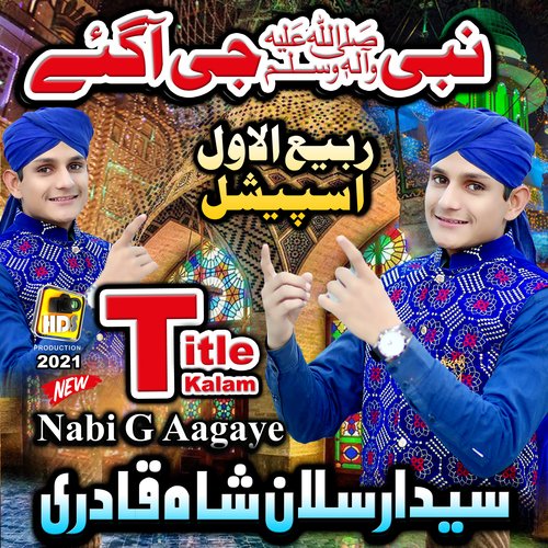 Nabi ji Aa Gaye ( Rabi ul Awal Special )