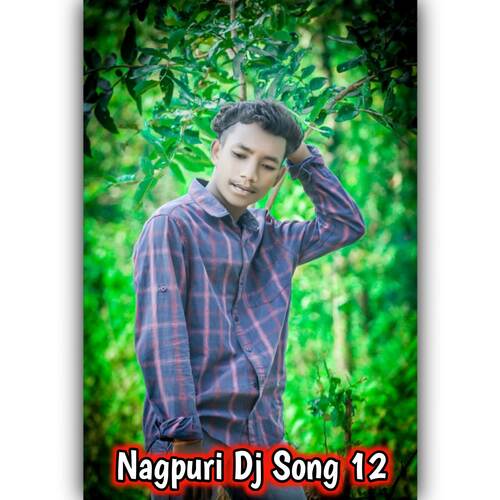 Nagpuri Dj Song 12