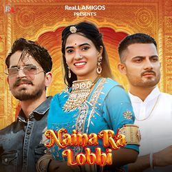 Naina Ra Lobhi-GRsYeBdBWws