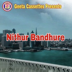 Nithur Bandhure-JV4lABNBQQA