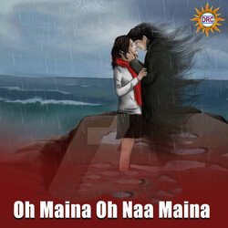 Oh Maina Oh Naa Maina