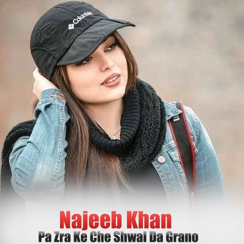 Pa Zra Ke Che Shwal Da Grano