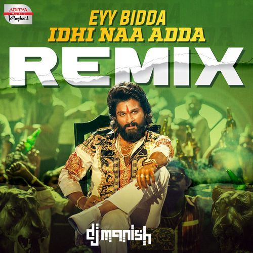 Eyy Bidda Idhi Naa Adda Official Remix