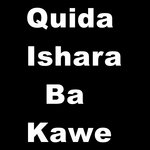 Quida Ishara Ba Kawe
