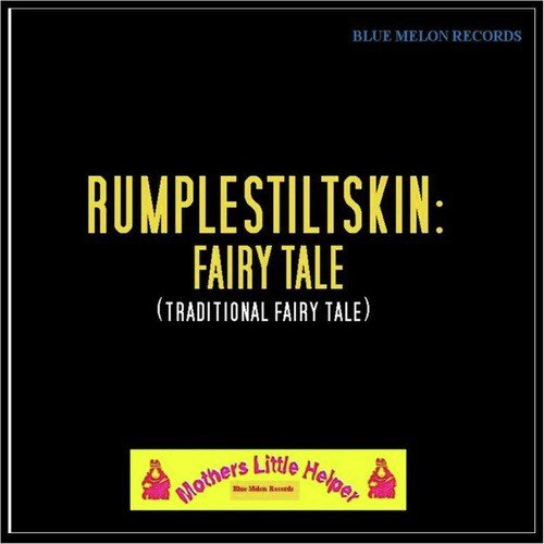 Rumplestiltskin: Fairy Tale