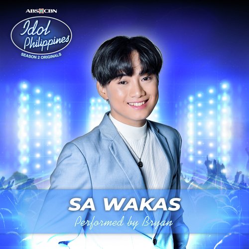 Sa Wakas (From &quot;Idol Philippine Season 2&quot;)_poster_image